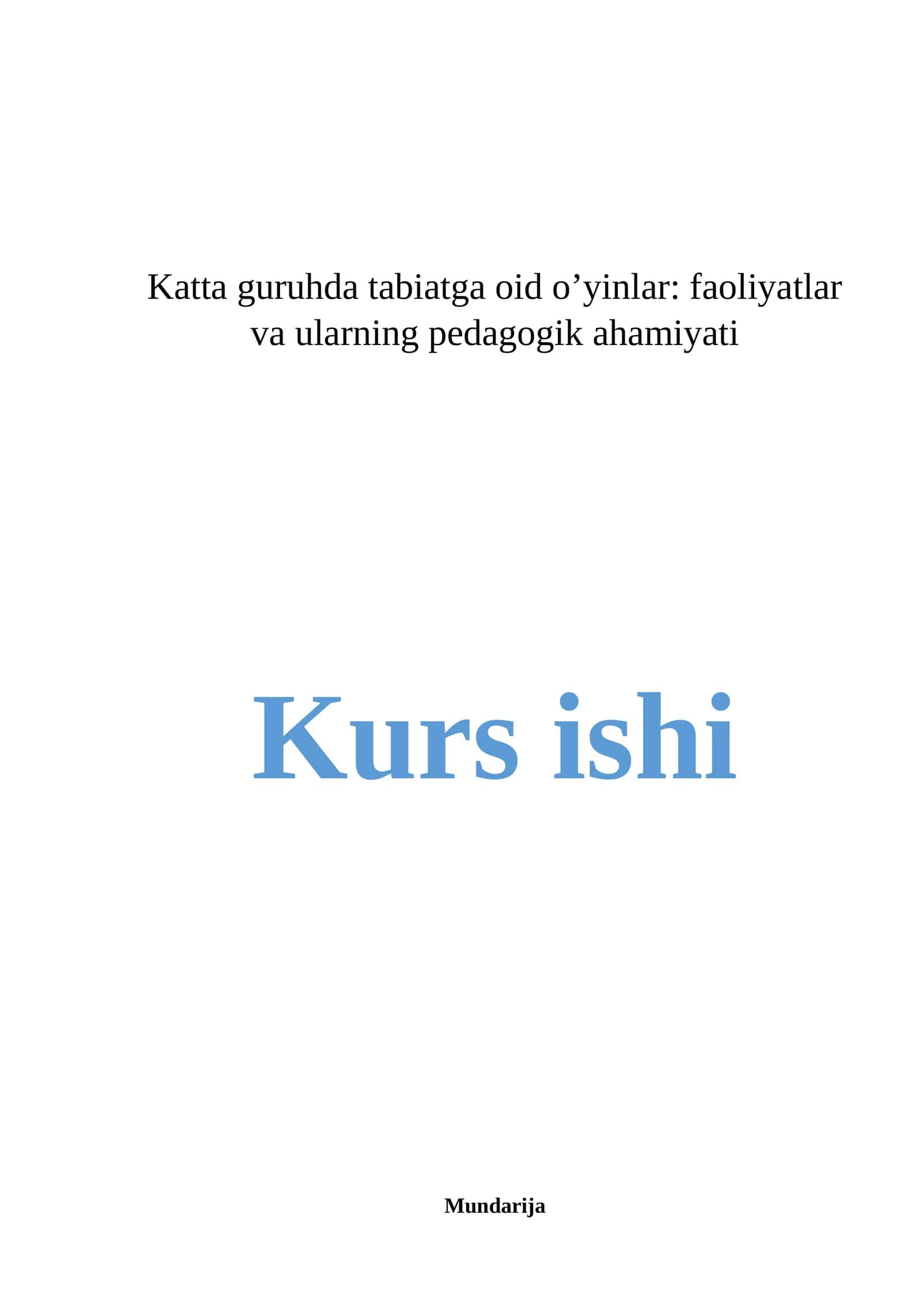 Kаttа guruhdа tаbiаtgа oid o‘yinlаr: fаoliyаtlаr vа ulаrning pedаgogik аhаmiyаti 1