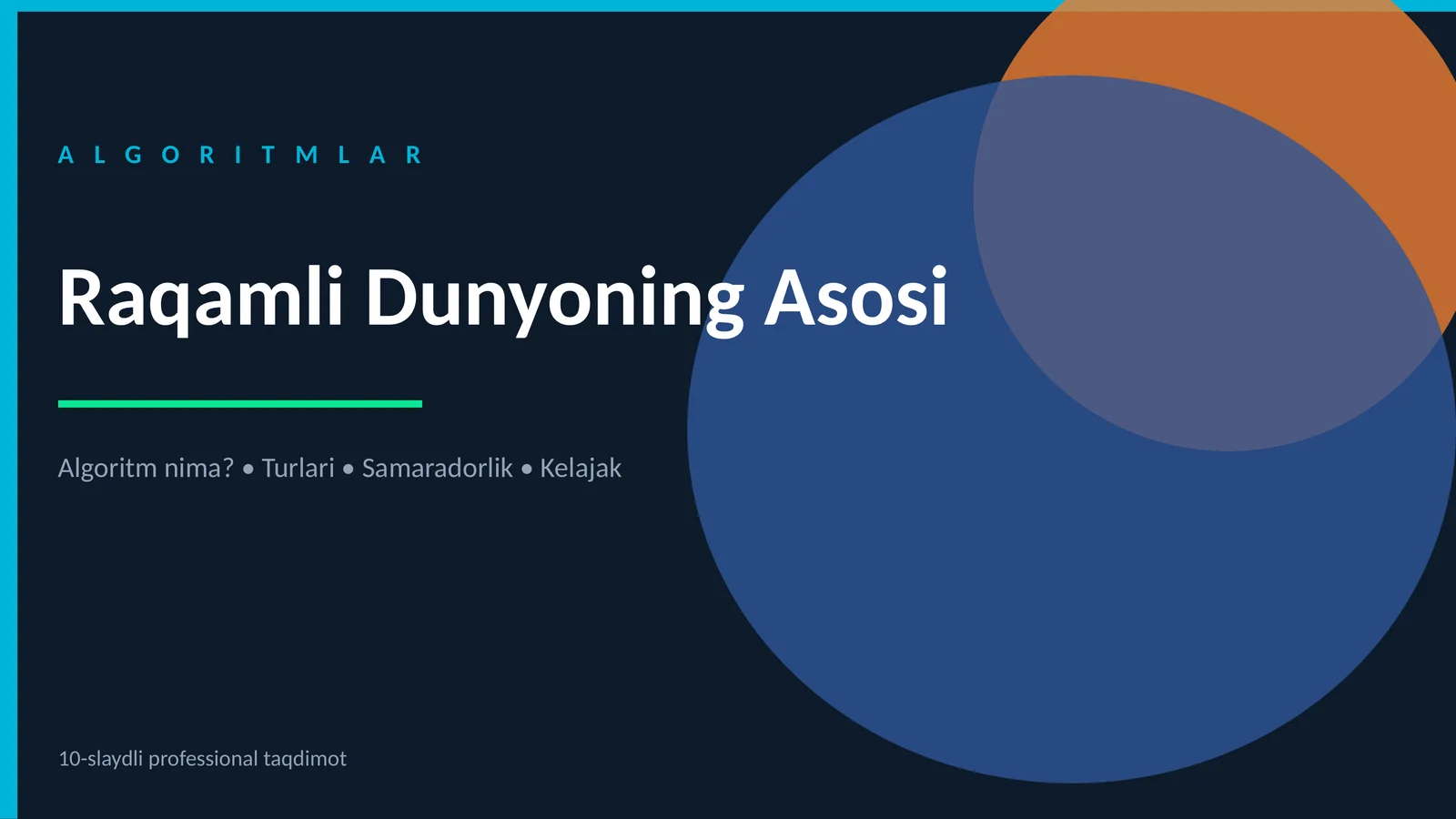 Raqamli Algoritmlar va uning turlari prezentatsiya 1