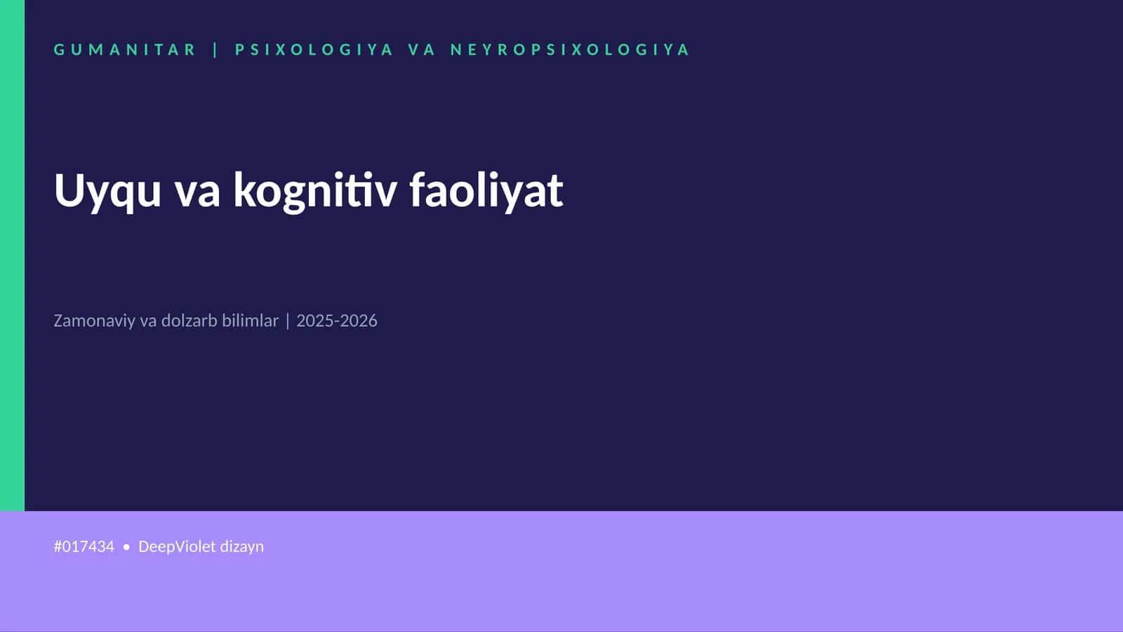Uyqu va kognitiv faoliyat 1