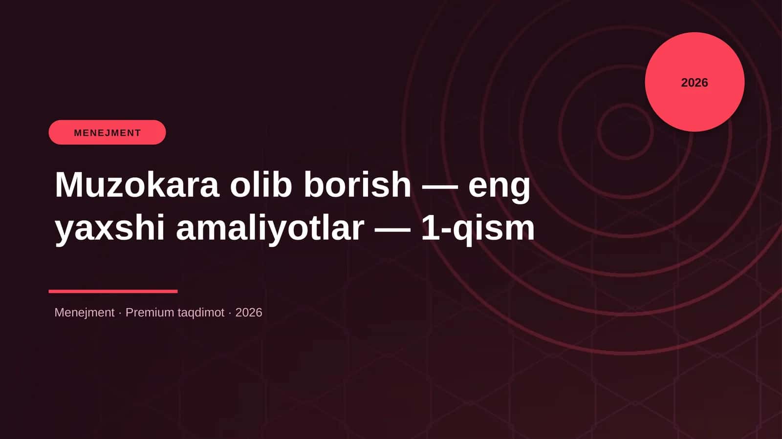 Muzokara olib borish — eng yaxshi amaliyotlar — 1-qism 1