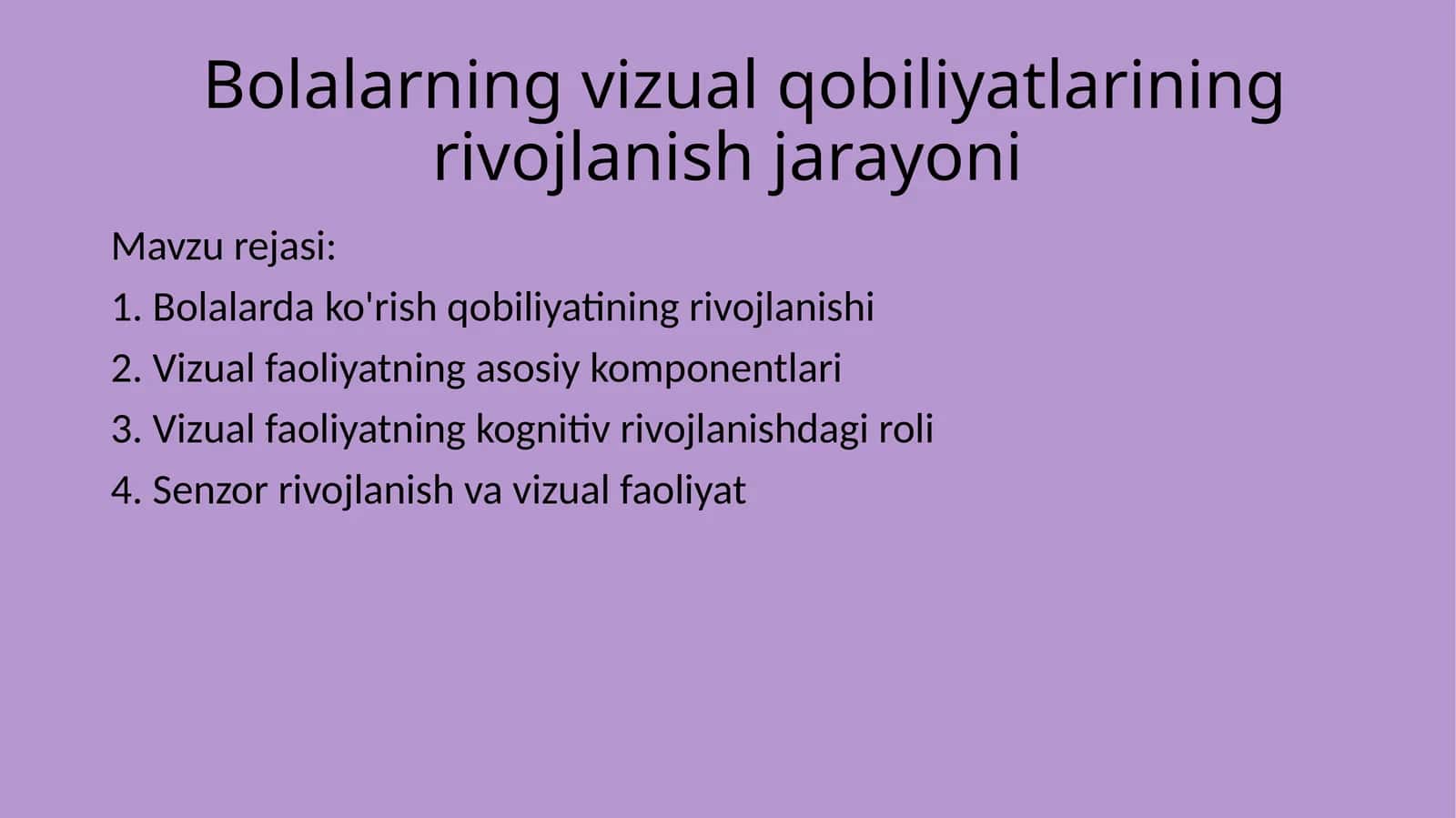 Bolalarning vizual qobiliyatlarining rivojlanish jarayoni 1