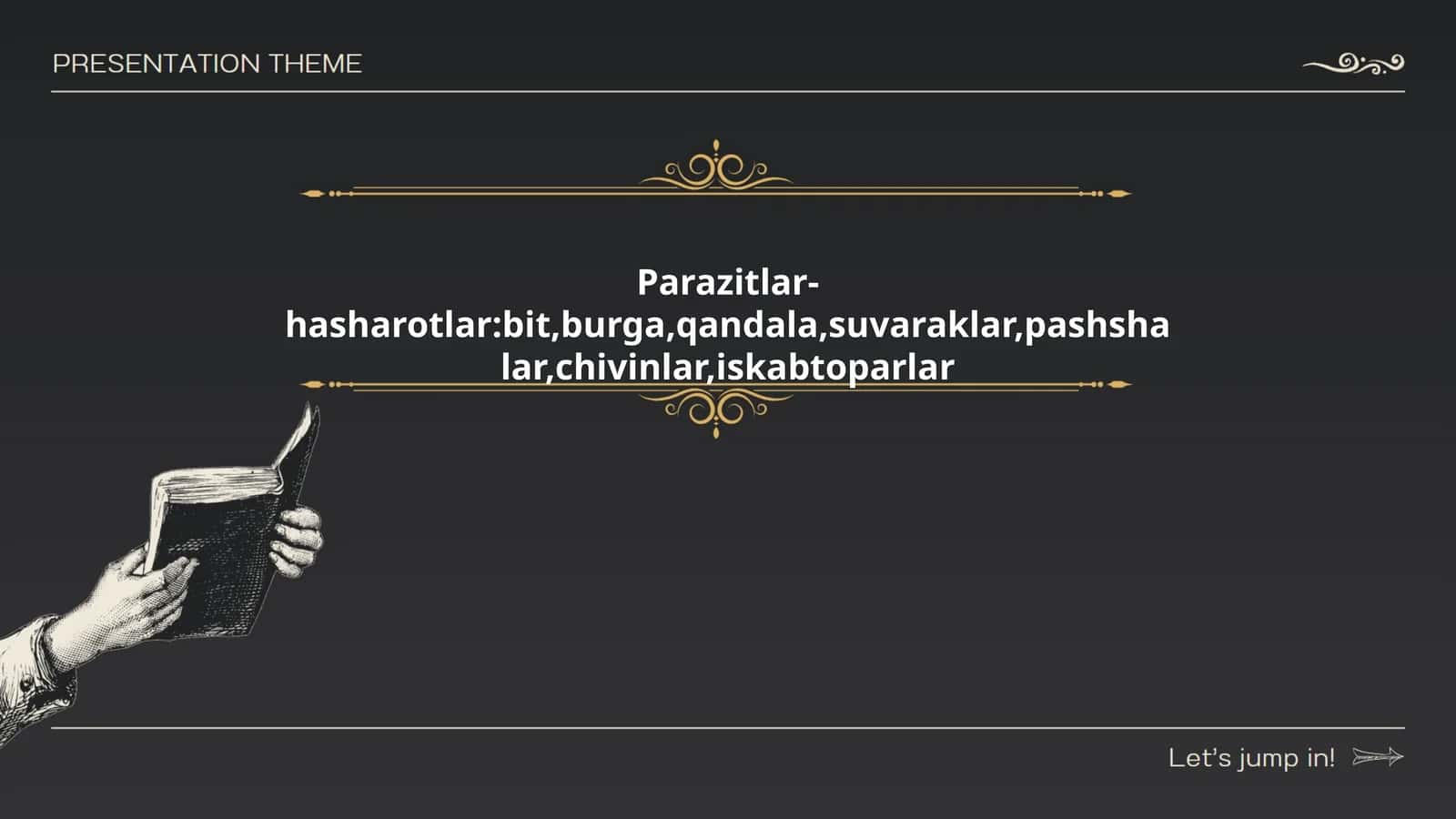 Parazitlar-hasharotlar:bit,burga,qandala,suvaraklar,pashshalar,chivinlar,iskabtoparlar 1