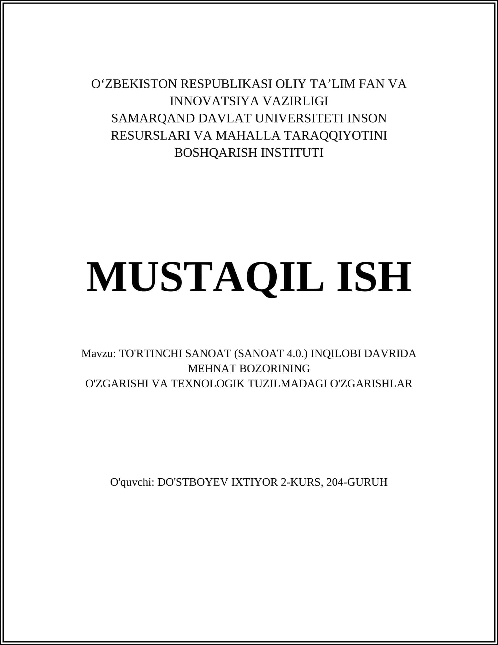 TO'RTINCHI SANOAT (SANOAT 4.0.) INQILOBI DAVRIDA MEHNAT BOZORINING O'ZGARISHI VA TEXNOLOGIK TUZILMADAGI O'ZGARISHLAR 1