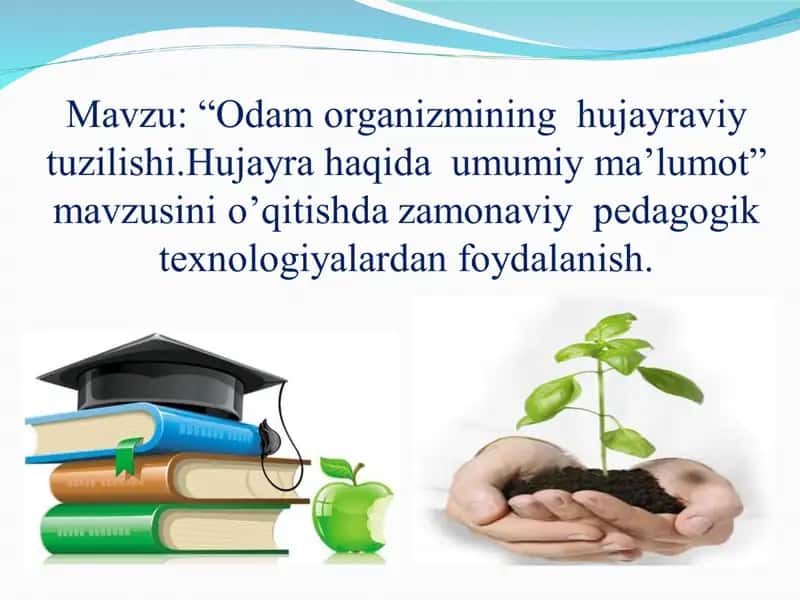 Odam organizmining  hujayraviy tuzilishi.Hujayra haqida  umumiy ma’lumot 1