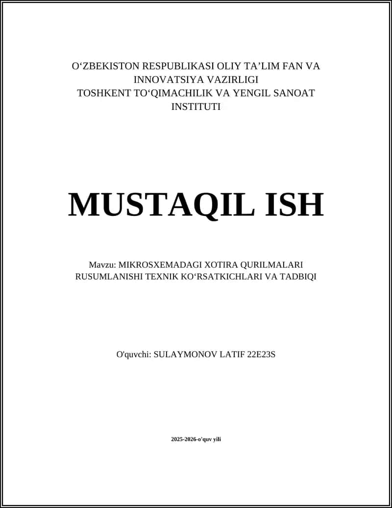 MIKROSXEMADAGI XOTIRA QURILMALARI RUSUMLANISHI TEXNIK KOʻRSATKICHLARI VA TADBIQI 1