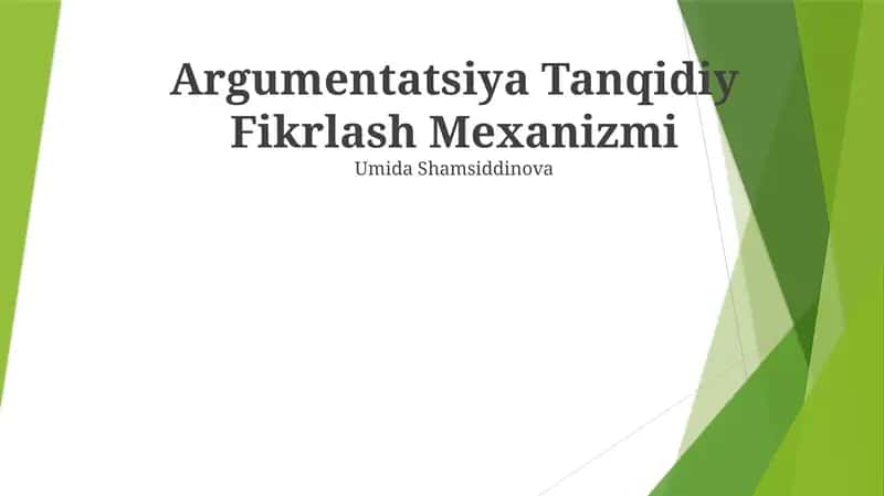 Argumentatsiya Tanqidiy Fikrlash Mexanizmi 1