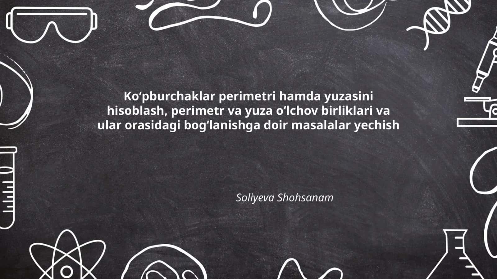 Koʻpburchaklar perimetri hamda yuzasini hisoblash 1