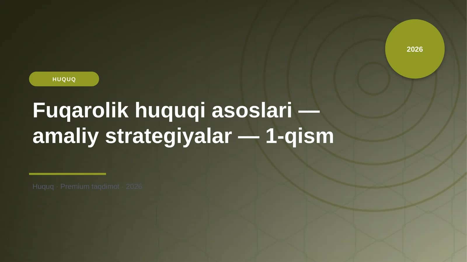 Fuqarolik huquqi asoslari — amaliy strategiyalar — 1-qism 1