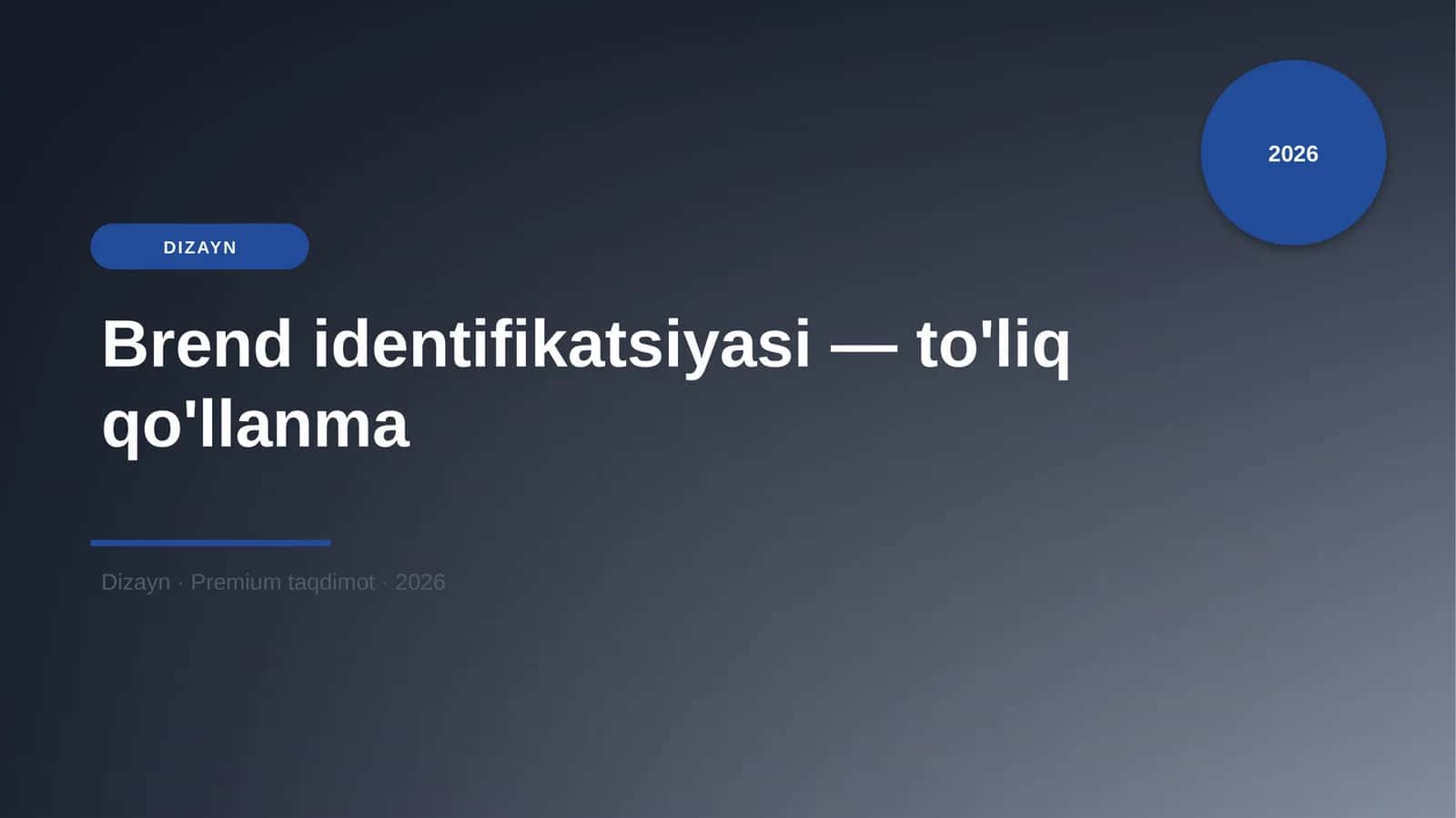 Brend identifikatsiyasi - to'liq qo'llanma 1
