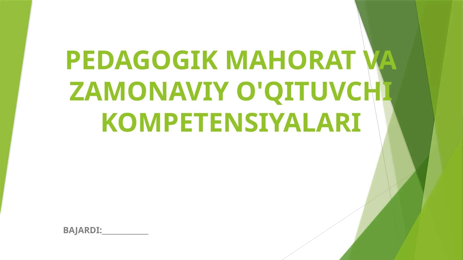 PEDAGOGIK MAHORAT VA ZAMONAVIY O'QITUVCHI KOMPETENSIYALARI 1