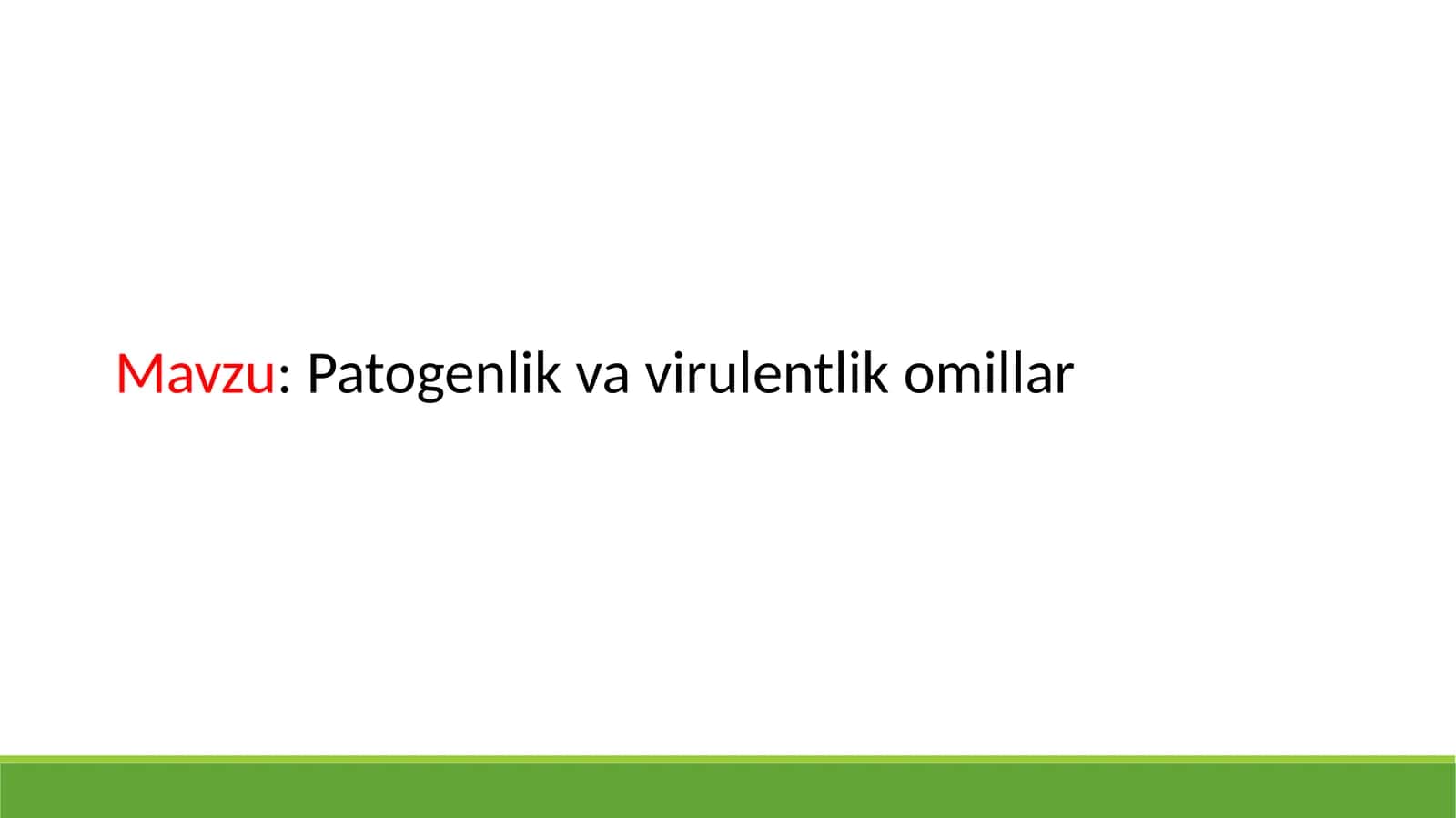 Patogenlik va virulentlik omillar 1