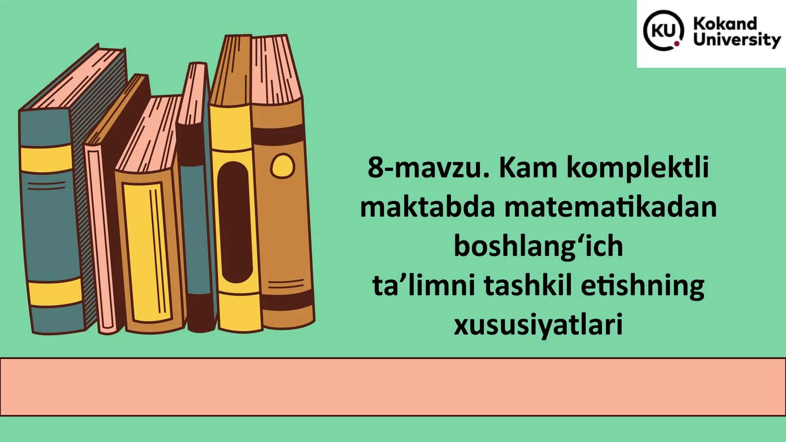 Kam komplektli maktabda matematikadan boshlang‘ich ta’limni tashkil etishning xususiyatlari 1