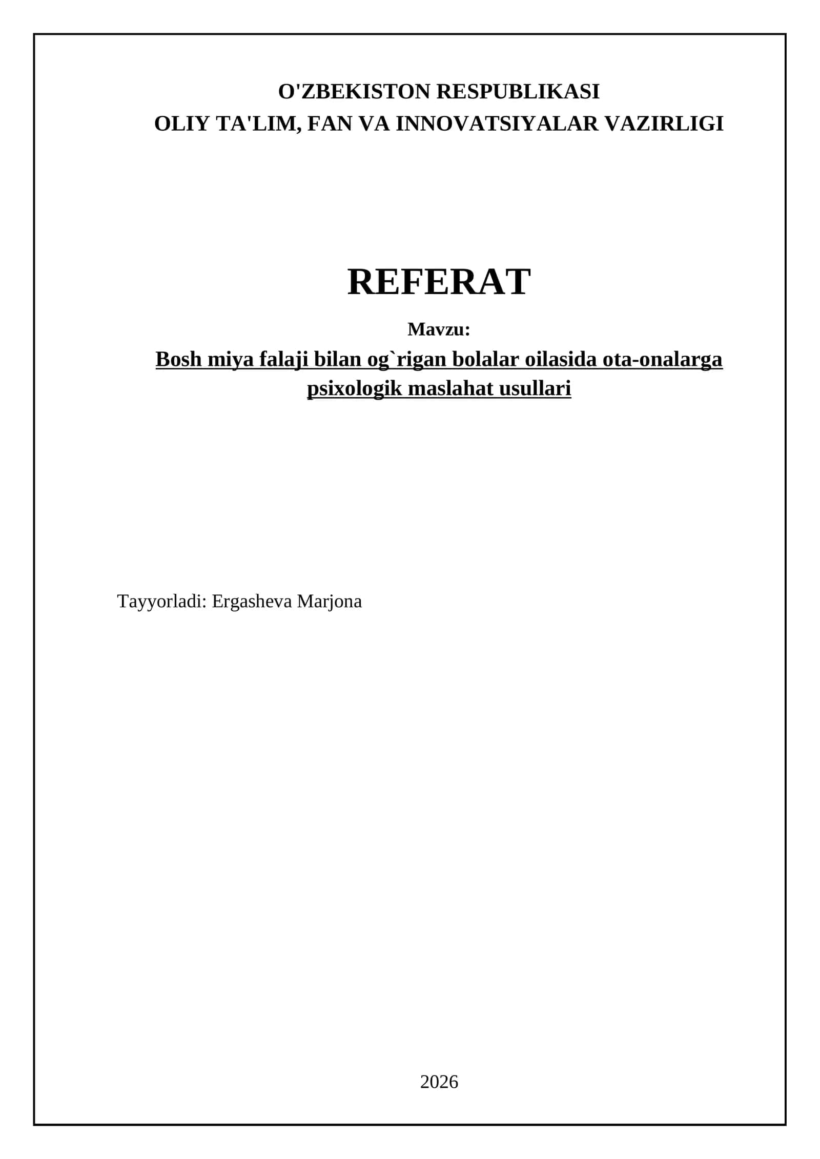 Bosh miya falaji bilan og`rigan bolalar oilasida ota-onalarga psixologik maslahat usullari 1