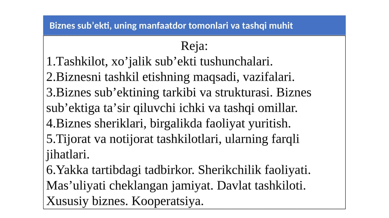 Biznes sub'ekti, uning manfaatdor tomonlari va tashqi muhit 1