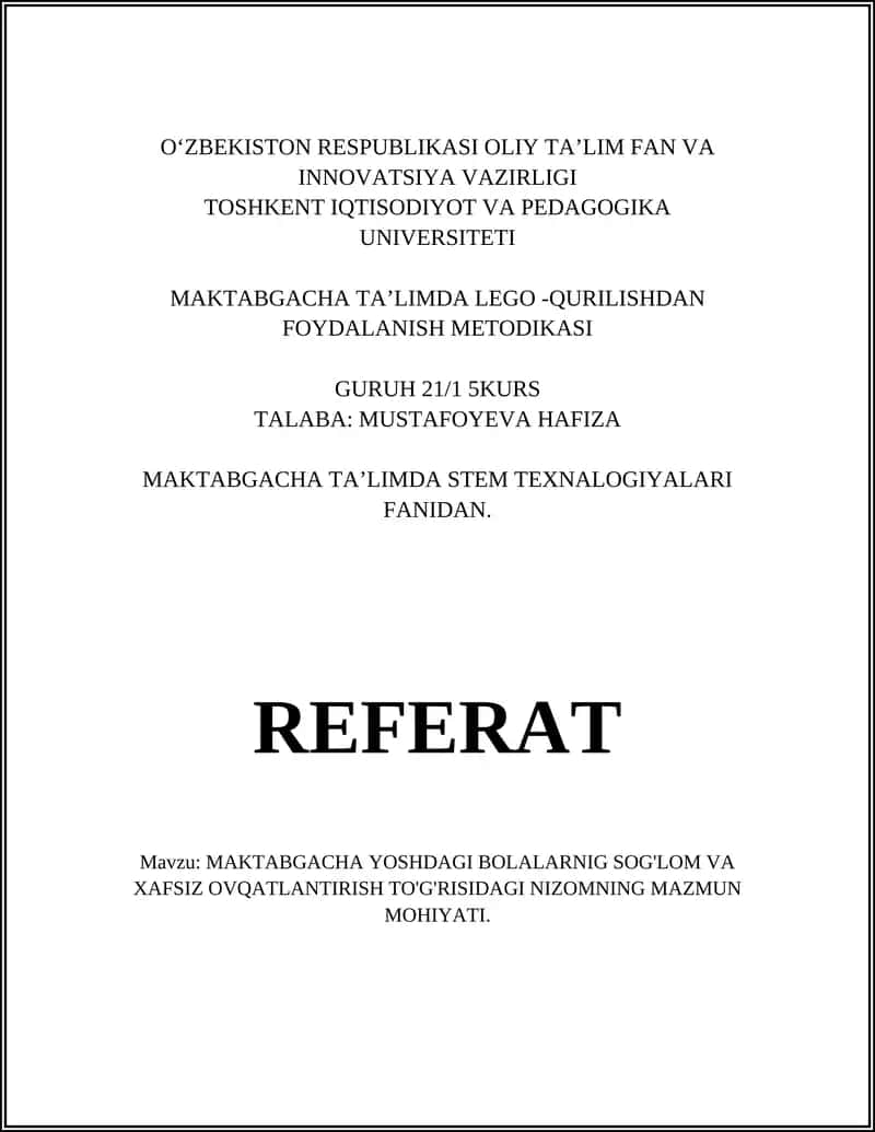 MAKTABGACHA YOSHDAGI BOLALARNIG SOG'LOM VA XAFSIZ OVQATLANTIRISH TO'G'RISIDAGI NIZOMNING MAZMUN MOHIYATI 1