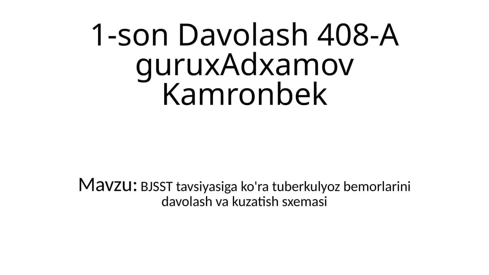 BJSST tavsiyasiga ko'ra tuberkulyoz bemorlarini davolash va kuzatish sxemasi 1