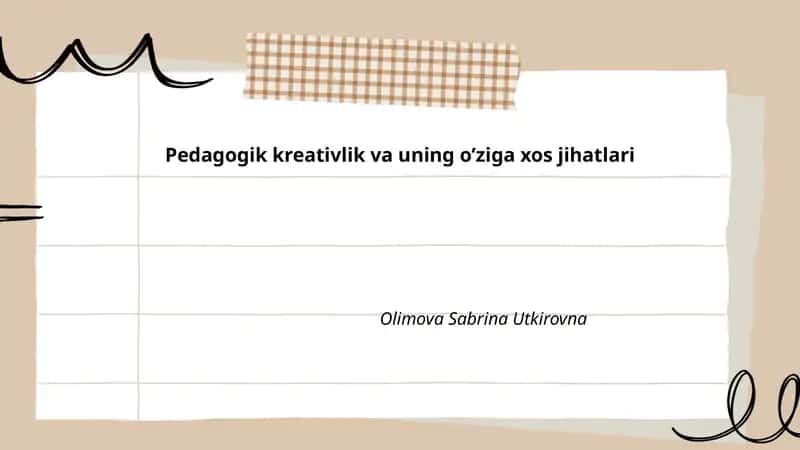 Pedagogik kreativlik va uning o’ziga xos jihatlari 1