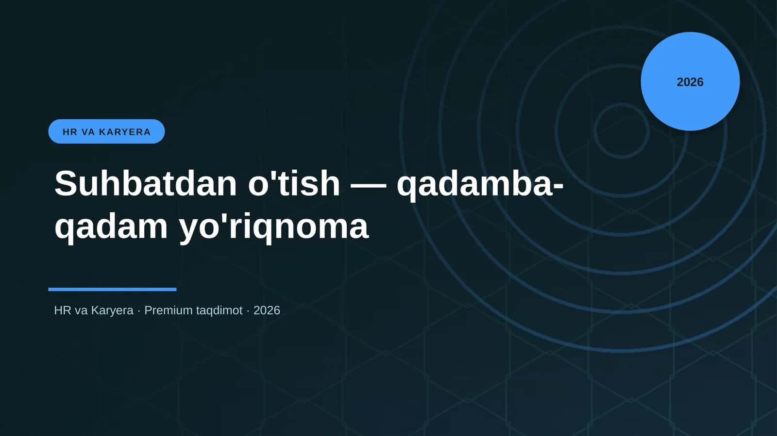 Suhbatdan o'tish — qadamba-qadam yo'riqnoma 1