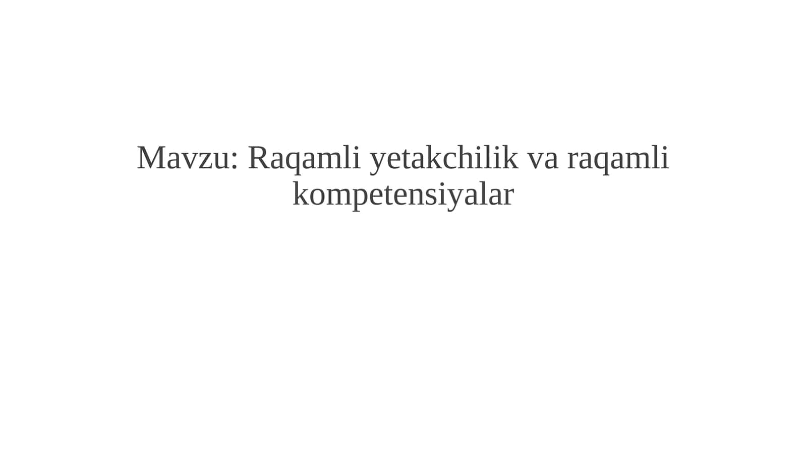 Raqamli yetakchilik va raqamli kompetensiyalar 1
