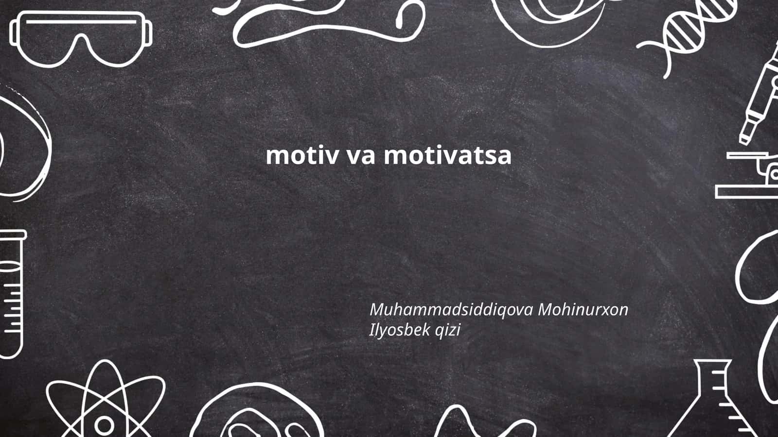 motiv va motivatsa 1