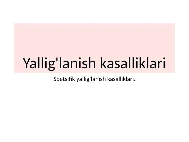 Yallig'lanish kasalliklari 1