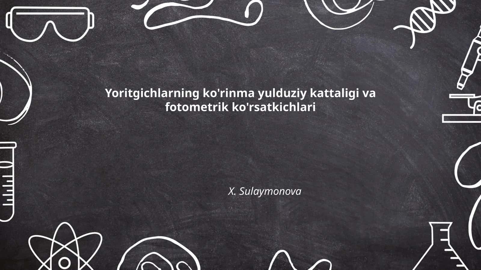 Yoritgichlarning ko'rinma yulduziy kattaligi va fotometrik ko'rsatkichlari 1