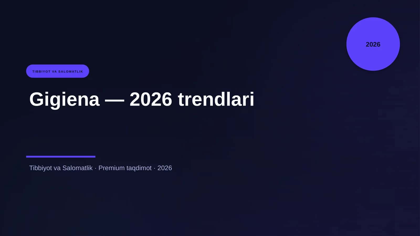 Gigiena — 2026 trendlari 1