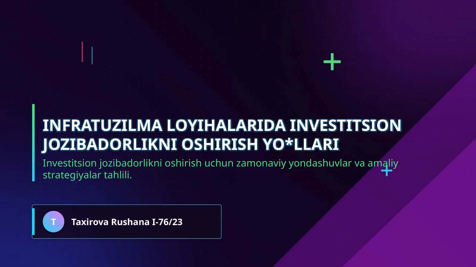 Infratuzilma loyihalarida investitsion jozibadorlikni oshirish yo*llari 1