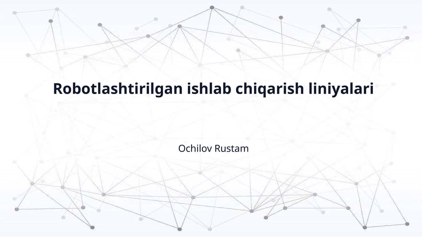 Robotlashtirilgan ishlab chiqarish liniyalari 1