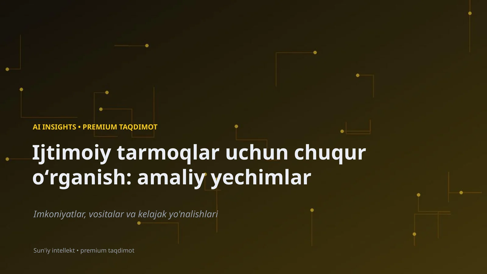 AI INSIGHTS • PREMIUM TAQDIMOT 1