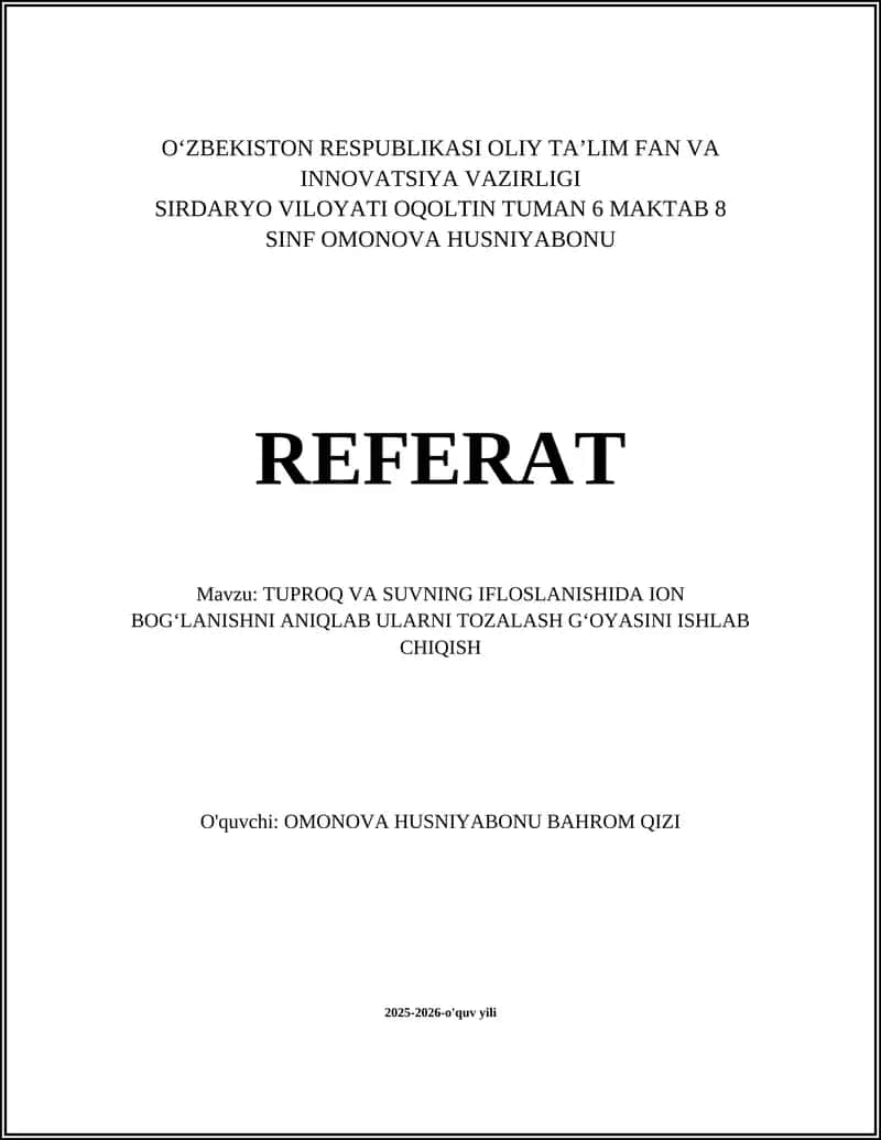 Tuproq va suvning Ifloslanishida Ion Bog'lanishni Aniqlovchi Referat 1