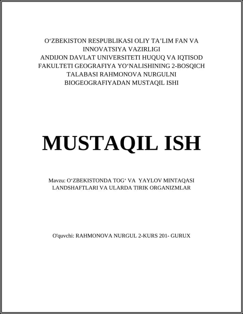 OʻZBEKISTONDA TOGʻ VA YAYLOV MINTAQASI LANDSHAFTLARI VA ULARDA TIRIK ORGANIZMLAR 1