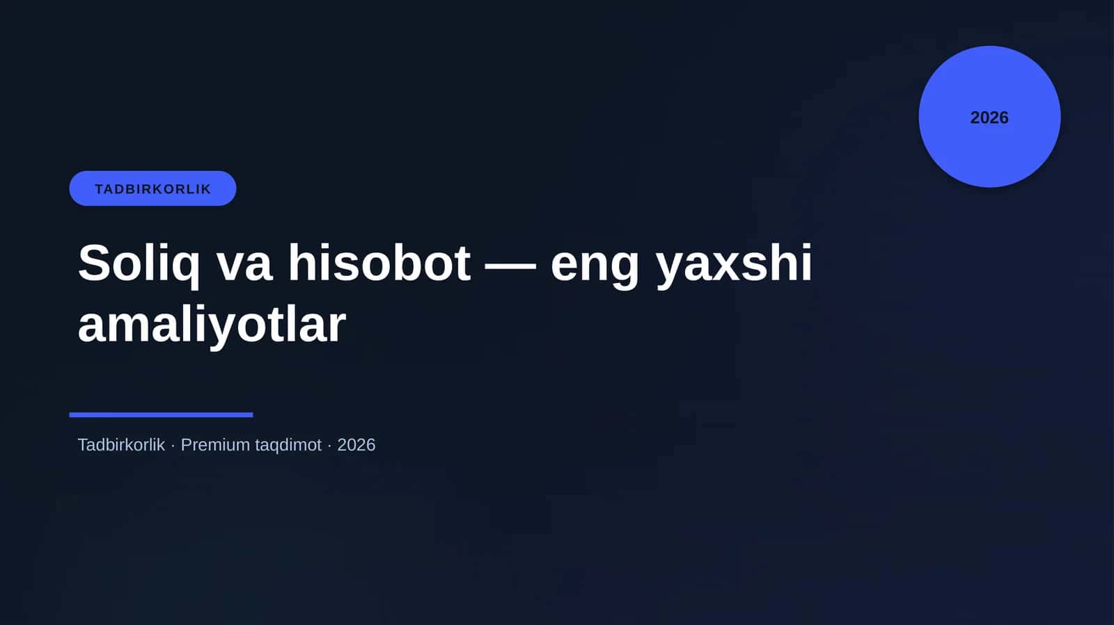 Soliq va hisobot — eng yaxshi amaliyotlar 1