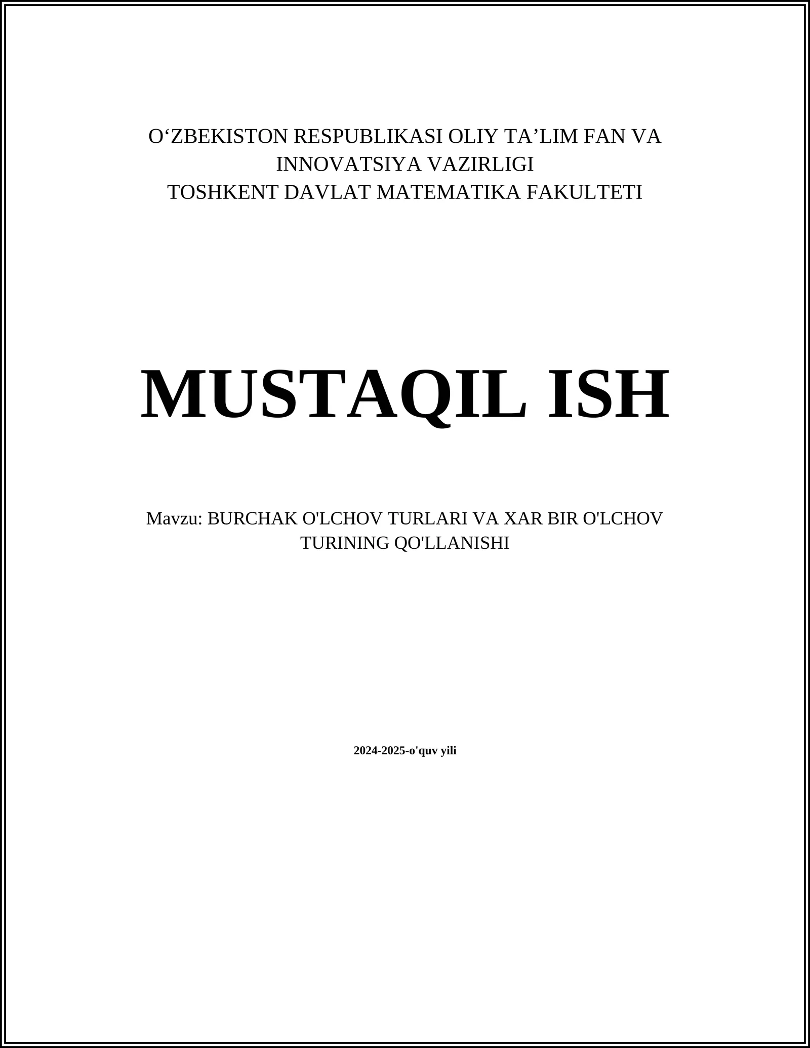 BURCHAK O'LCHOV TURLARI VA XAR BIR O'LCHOV TURINING QO'LLANISHI 1