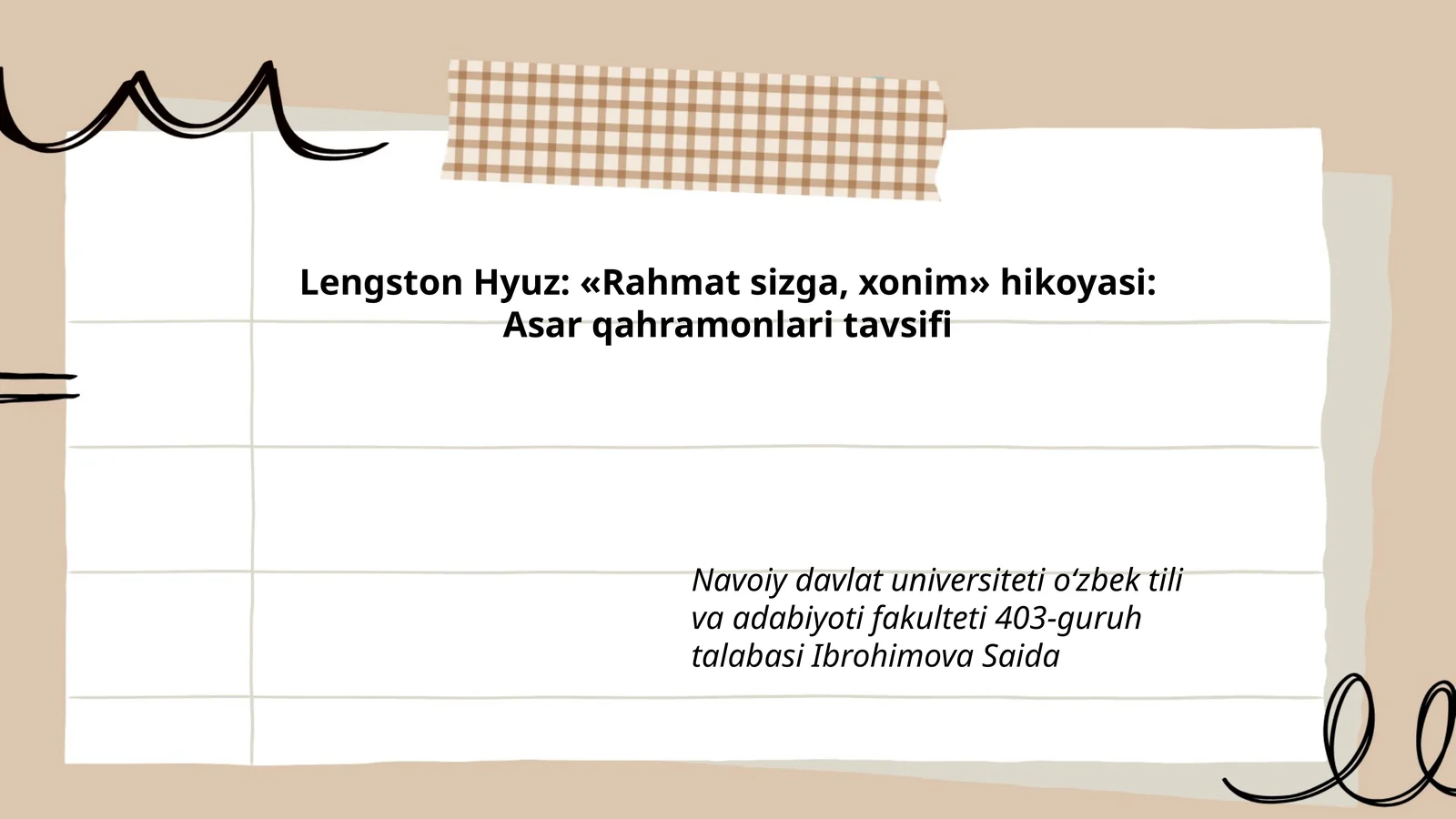 Lengston Hyuz: «Rahmat sizga, xonim» hikoyasi: Asar qahramonlari tavsifi 1