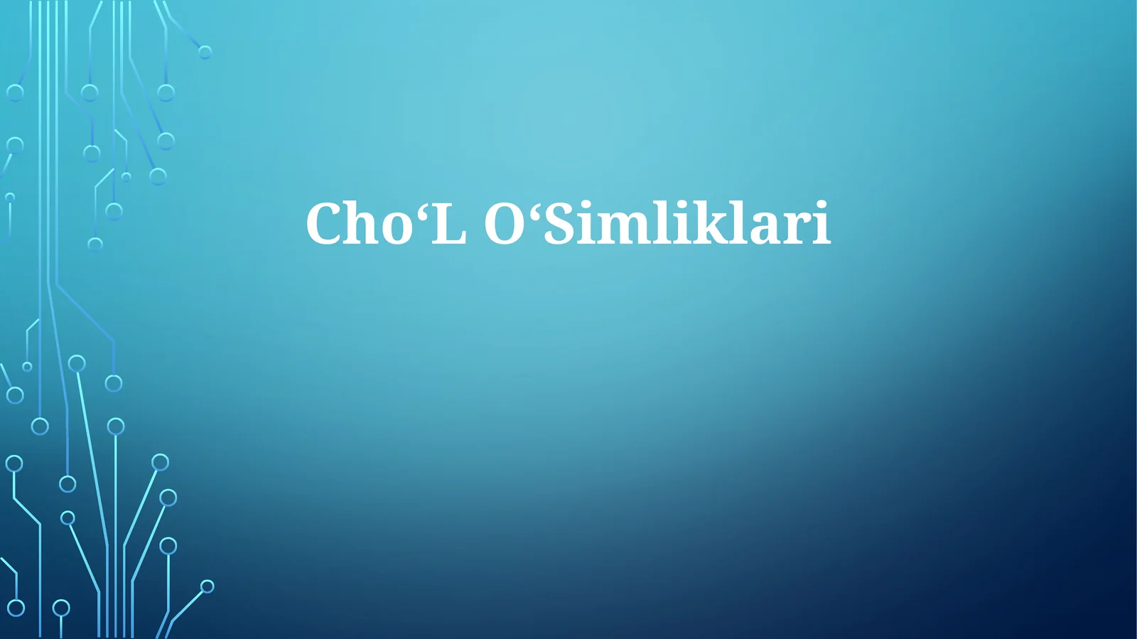 Cho‘L O‘Simliklari 1