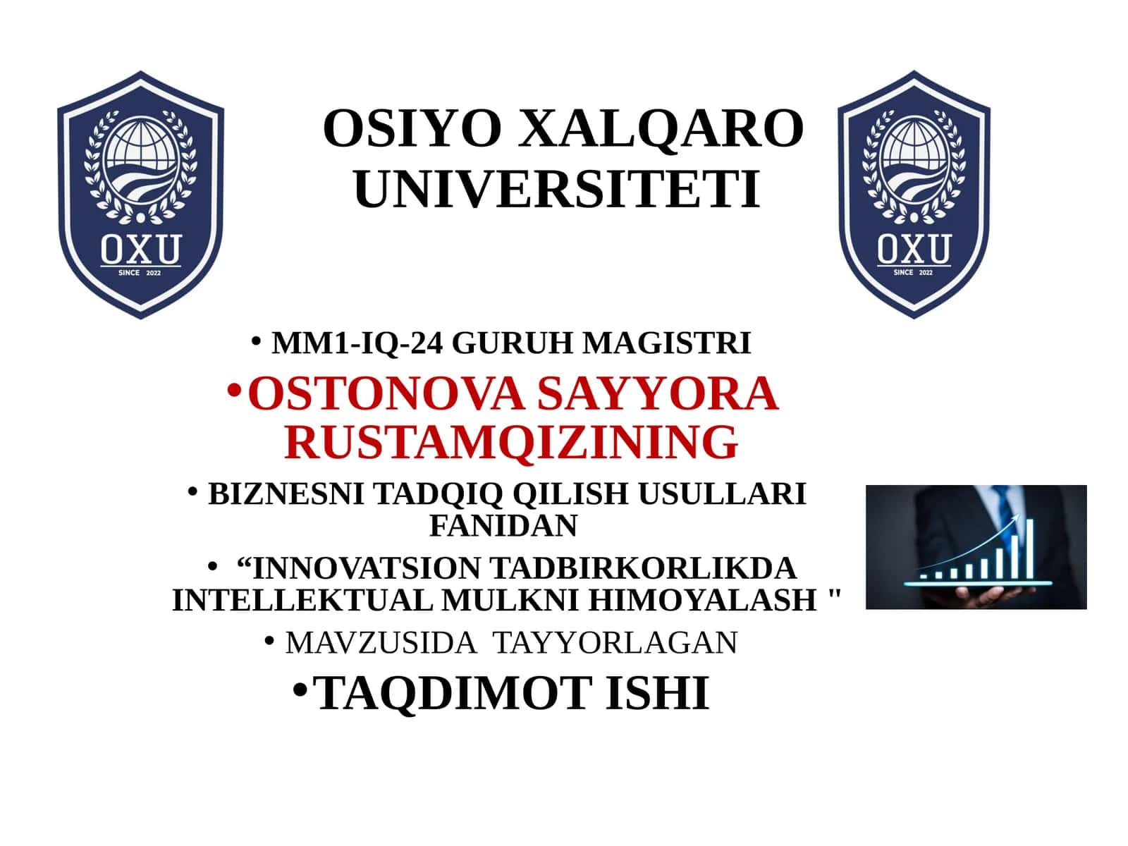 "INNOVATSION TADBIRKORLIKDA INTELLEKTUAL MULKNI HIMOYALASH" TAQDIMOT ISHI 1