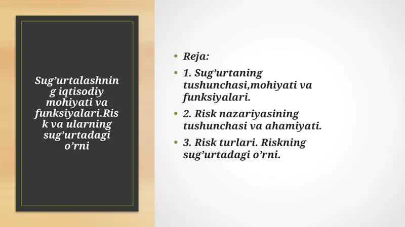 Sug’urtalashning iqtisodiy mohiyati va funksiyalari. Risk va ularning sug’urtadagi o’rni 1