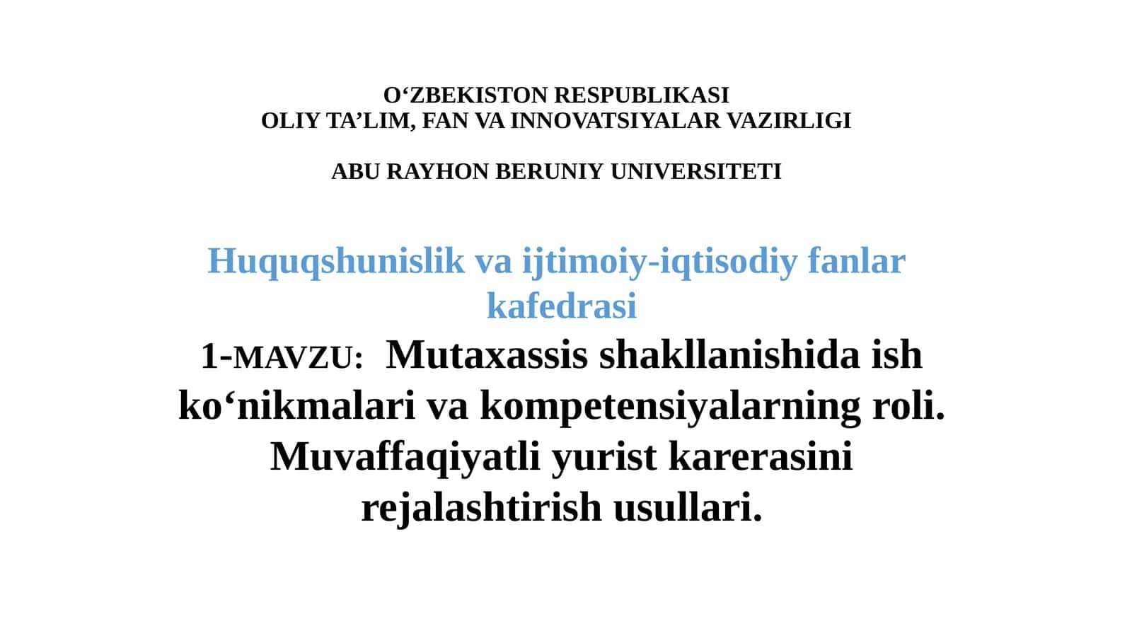 Mutaxassis shakllanishida ish ko‘nikmalari va kompetensiyalarning roli.Muvaffaqiyatliyuristkarerasinirejalashtirishusullari 1