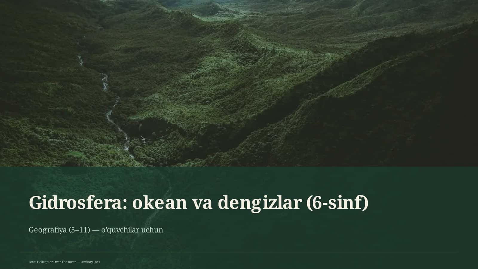 Gidrosfera: okean va dengizlar (6-sinf) 1