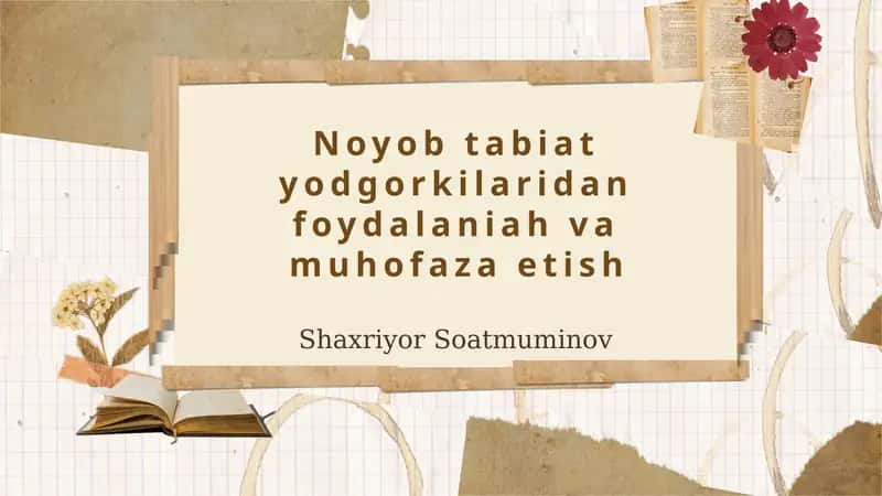 Noyob Tabiat Yodgorliklari: Mohiyati va Ahamiyati 1