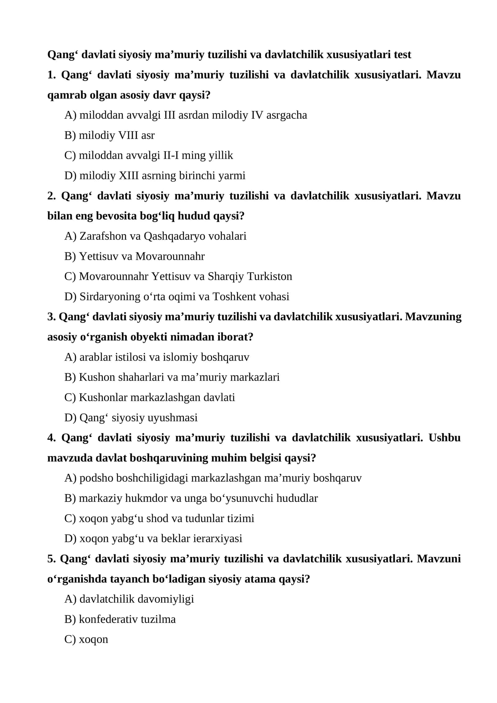 Qang‘ davlati siyosiy ma’muriy tuzilishi va davlatchilik xususiyatlari test 1