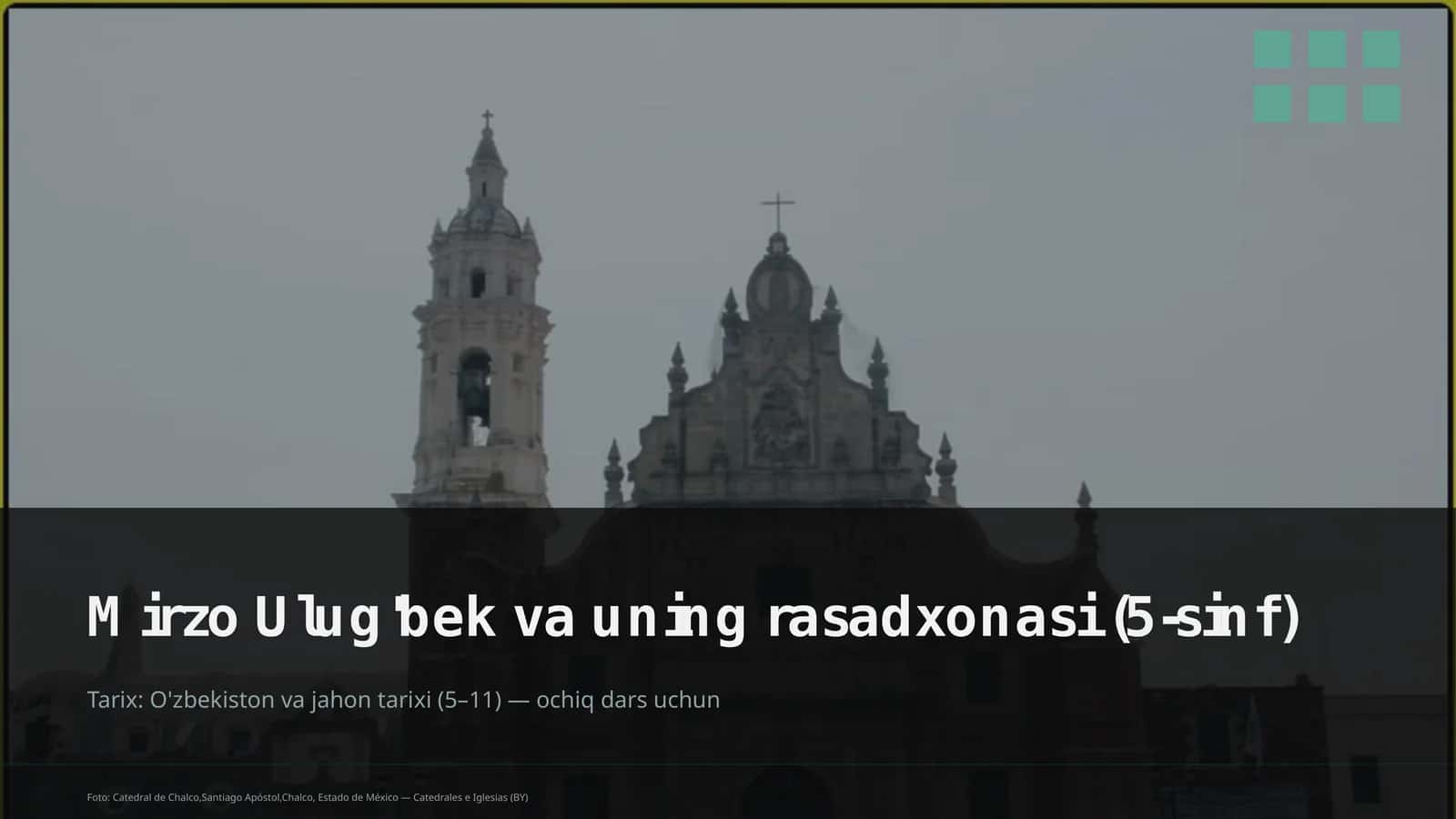 Mirzo Ulug'bek va uning rasadxonasi (5-sinf) 1
