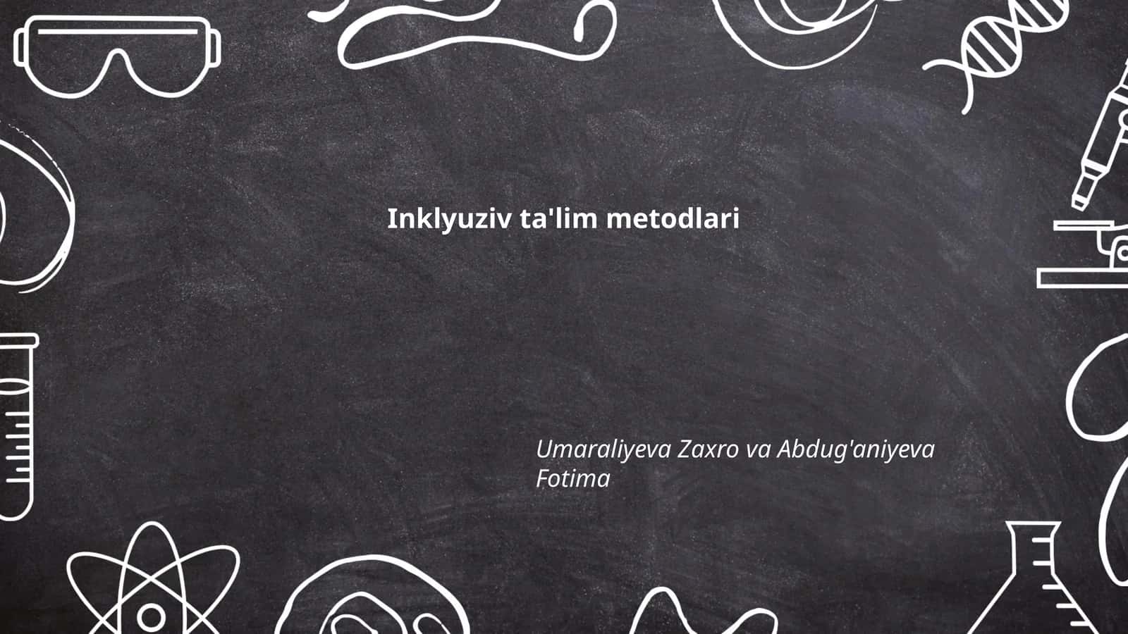 Inklyuziv ta'lim metodlari 1