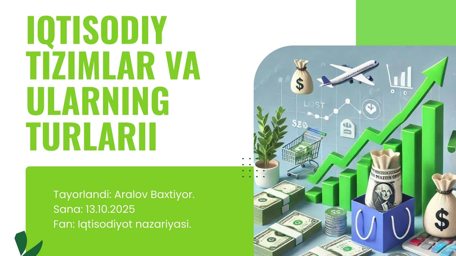 IQTISODIY TIZIMLAR VA ULARNING TURLARII 1