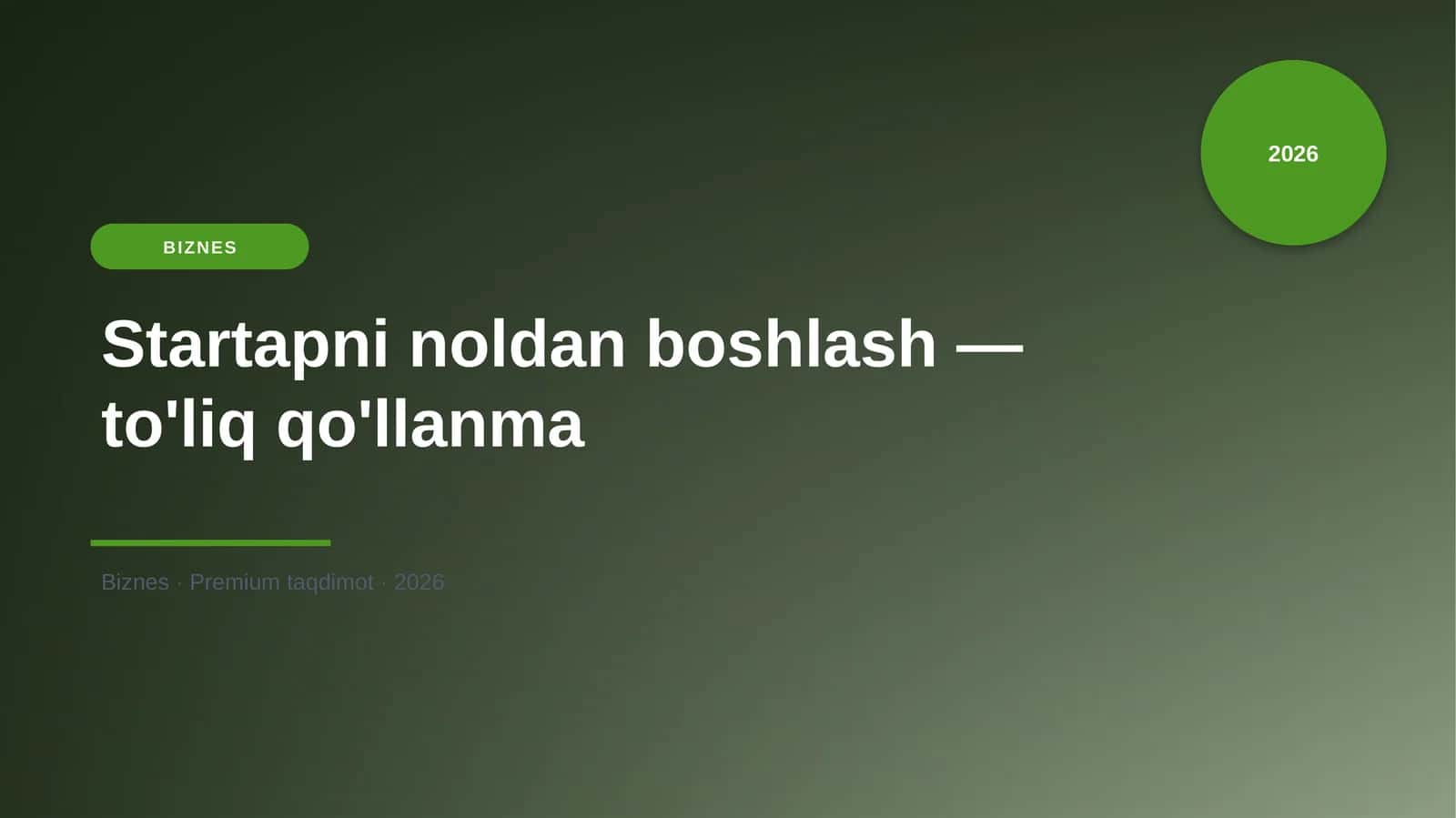 Startapni noldan boshlash — to'liq qo'llanma 1