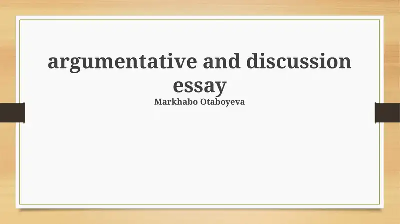 Argumentative and Discussion Essay 1