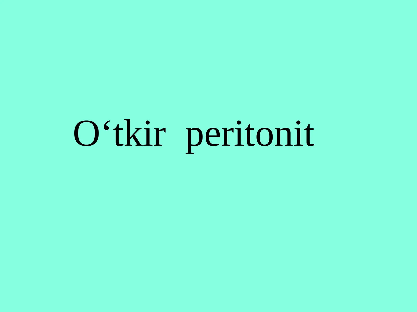 O‘tkir peritonit 1