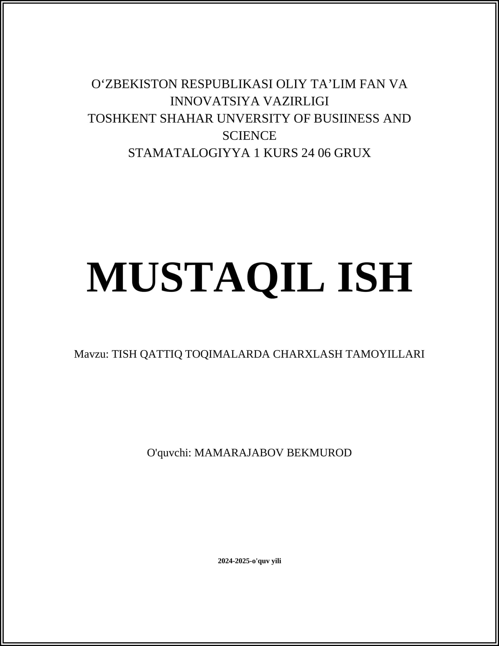 TISH QATTIQ TOQIMALARDA CHARXLASH TAMOYILLARI 1