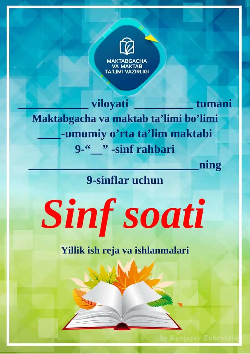 9-sinflar uchun Sinf soati Yillik ish reja va ishlanmalari 1